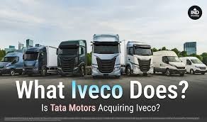 Tata Motors To Acquire Iveco Group Together